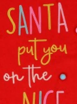 Fashion Christmas Warehouse Large Felt ' Santa Put You On The Nice List! ' & Pom-Poms Gift Santa Sack - 1M